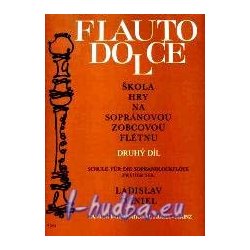 Škola hry na sopránovou zobcovou flétnu 2.díl (Flauto dolce): Daniel, Ladislav