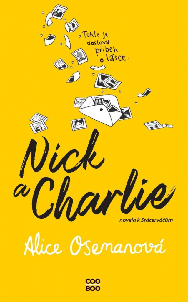 Nick a Charlie - Novela k Srdcerváčům - Osemanová Alice