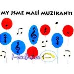 My jsme malí muzikanti