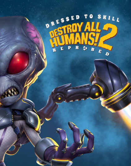 Destroy All Humans! 2 Reprobed (Dressed to Skill Edition)
