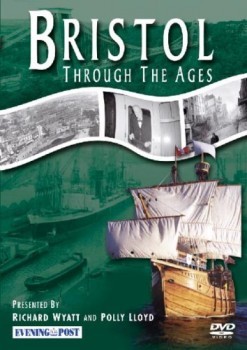 Bristol Through The Ages DVD
