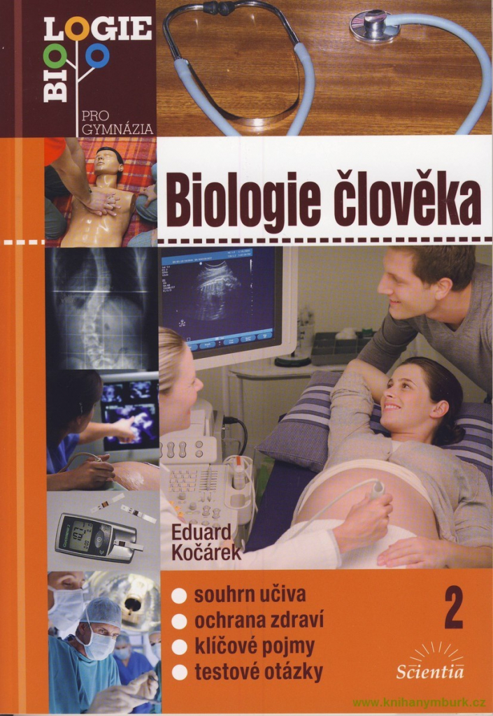 Biologie člověka 2 /Biologie pro gymnázia/ - Kočárek Eduard