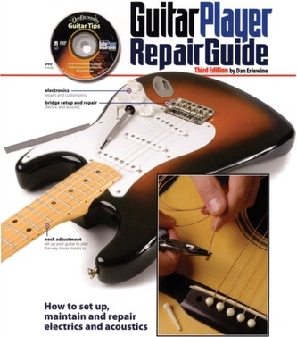 Guitar Player Repair Guide - D. Erlewine How to Se