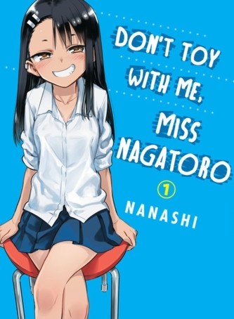 Dont Toy With Me Miss Nagatoro, Volume 1