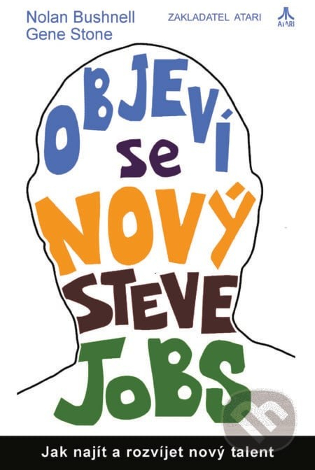 Objeví se nový Steve Jobs? - Jak najít a rozvíjet nový talent