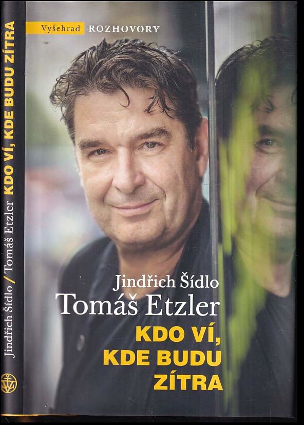 KDO V KDE BUDU ZÍTRA - Šídlo, Etzler