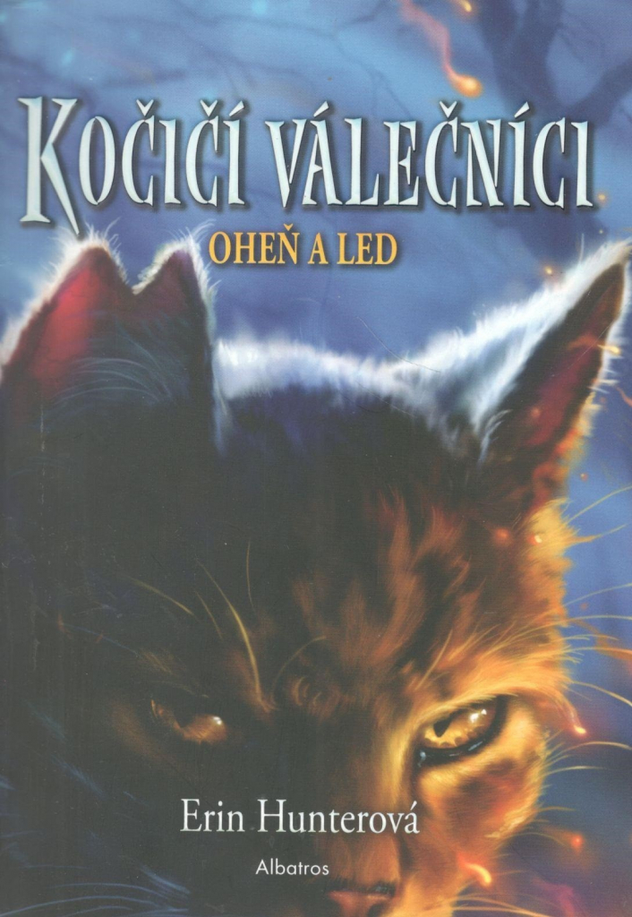 Kočičí válečníci 2 - Oheň a led - Erin Hunterová