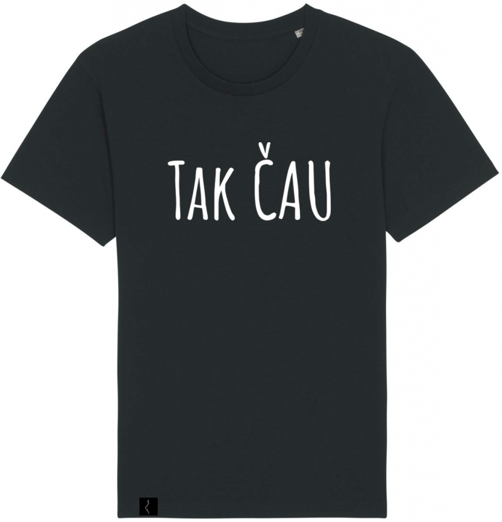 Tričko Tak čau černé