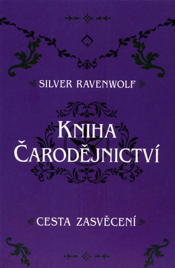 Kniha čarodějnictví - Wolf Raven Silver