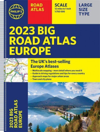 2023 Philip\'s Big Road Atlas Europe