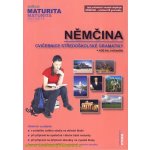 Maturita - Němčina - cvičebnice středoškolské gramatiky - Edice maturita