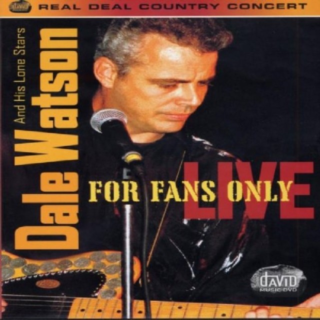 Dale Watson and His Lone Stars: For Fans Only DVD