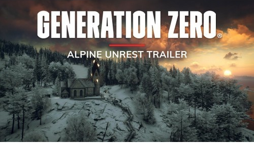 Generation Zero - Alpine Unrest