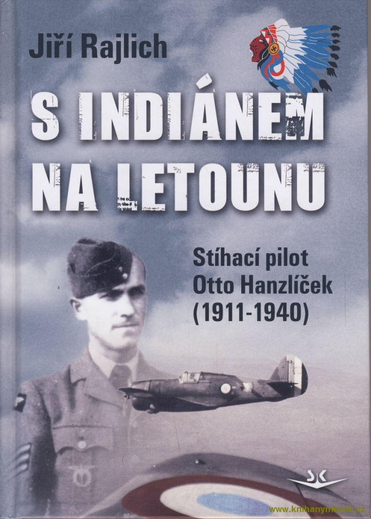 S Indiánem na letounu - Jiří RAJLICH