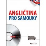 Angličtina pro samouky + CD s MP3 - Iva Dostálová, Šárka Zelenková, James Branam, Václav Ráž