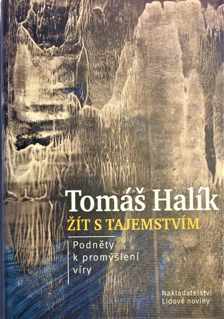 Žít s tajemstvím - Tomáš Halík