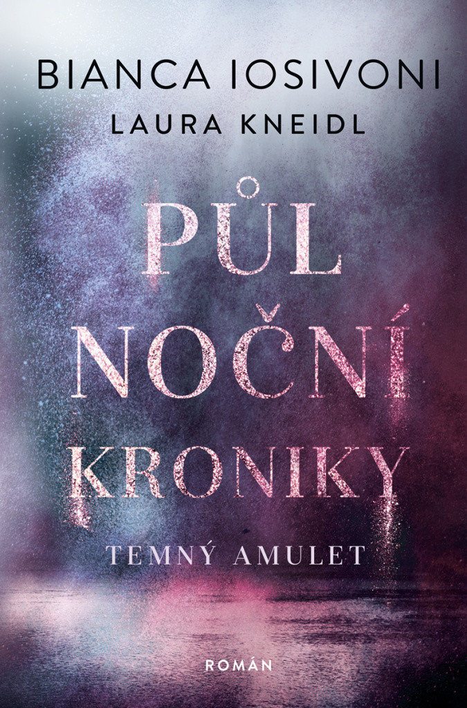 Půlnoční kroniky Temný amulet