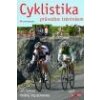 Cyklistika - průvodce tréninkem - Vojtěchovský Ondřej, Sekera Jiří