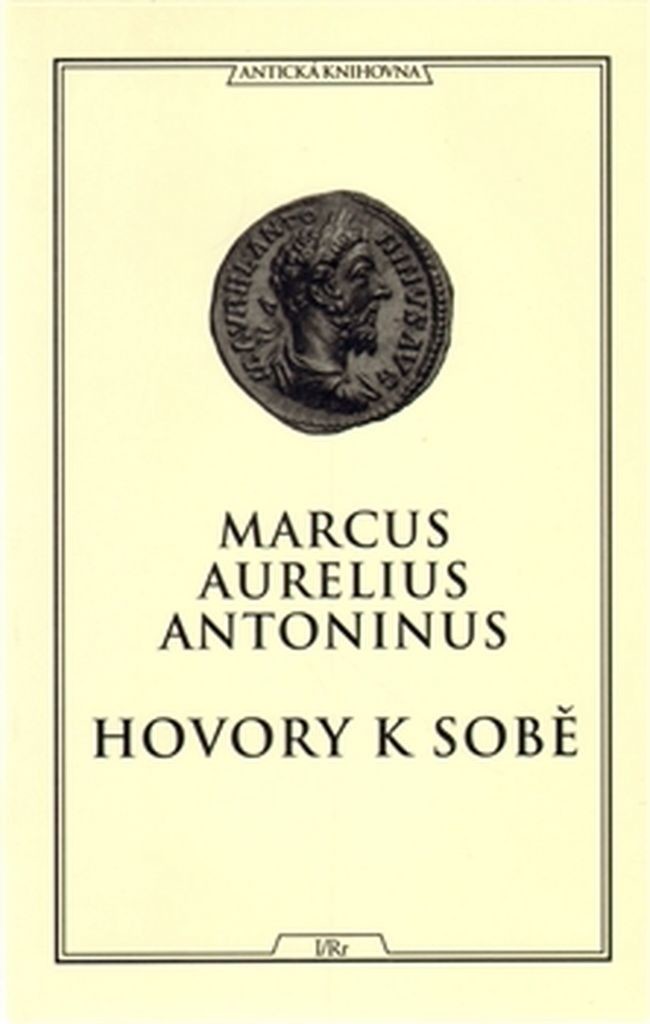 Hovory k sobě - Antoninus Marcus Aurelius