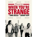 The Doors: When you´re strange