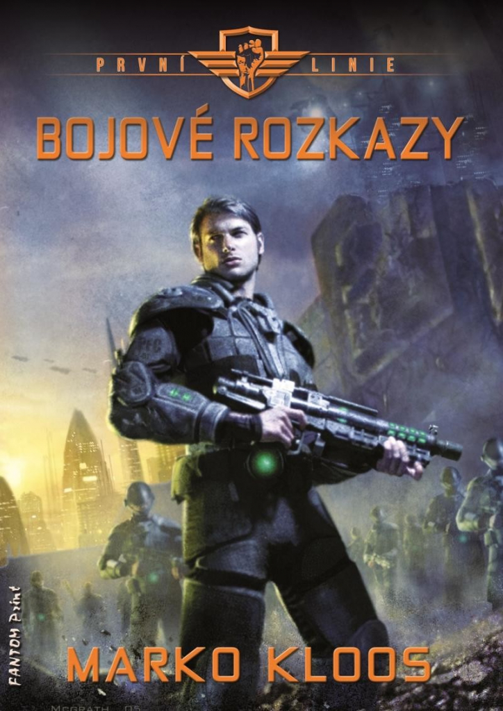 První linie 7 - Bojové rozkazy - Marko Kloos