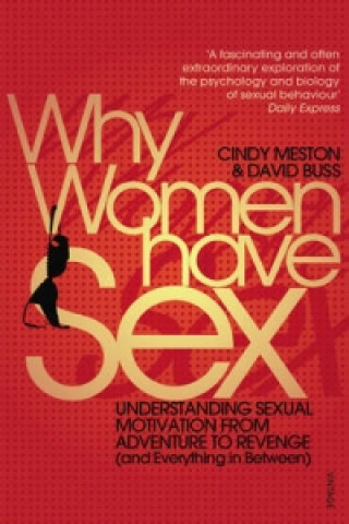 Why Women Have Sex - D. Buss, C. Meston