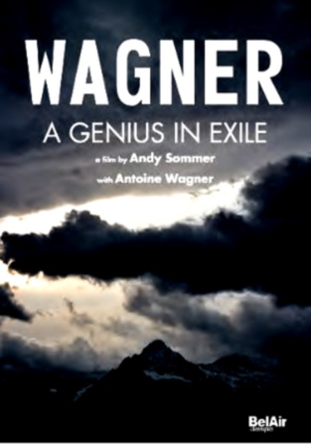 Wagner - A Genius in Exile - Andy Sommer DVD