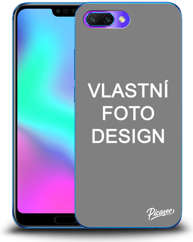 Pouzdro Picasee silikonový Honor 10 - Vlastní design/motiv čiré