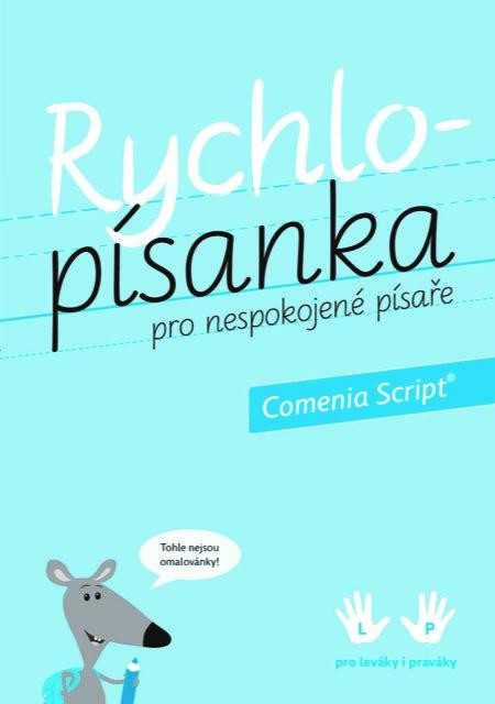 Rychlopísanka pro nespokojené písaře - Comenia Script - Radana Lencová