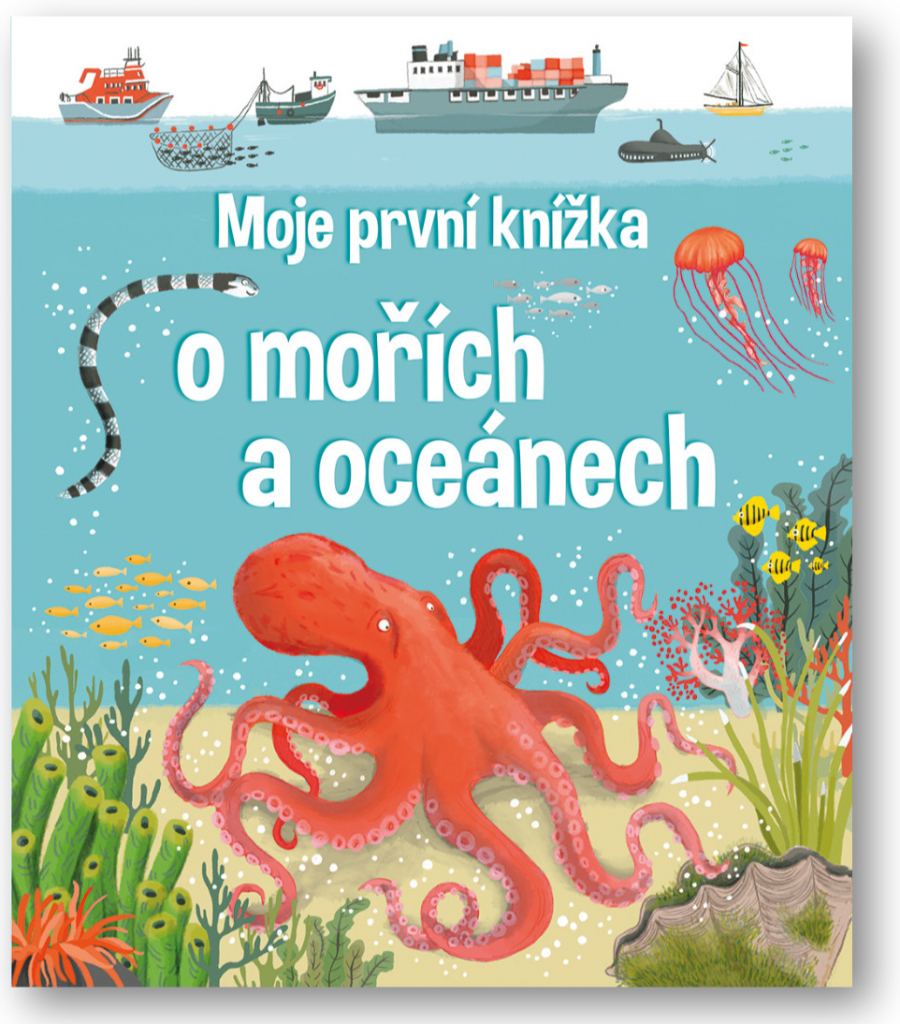 Moje první knížka o mořích a oceánech - neuveden