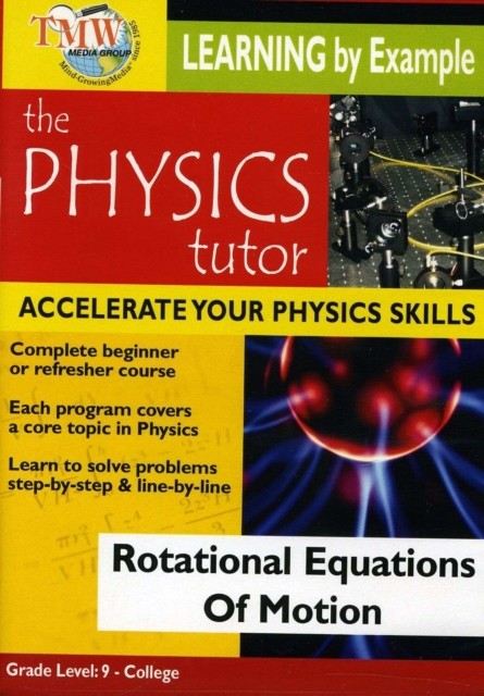 Physics Tutor: Rotational Equations of Motion DVD