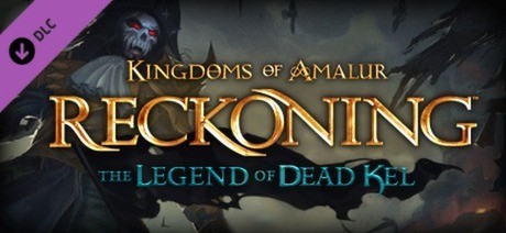 Kingdoms of Amalur: Reckoning The Legend of Dead Kel