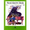 Nová klavírní škola - 3. díl: Janžurová, Zdena / Borová, Milada