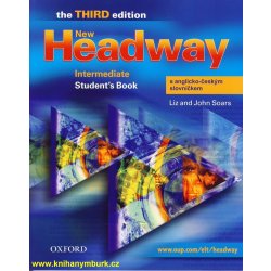 New Headway Intermediate Student's Book s anglicko-českým slovníčkem - John a Liz Soars