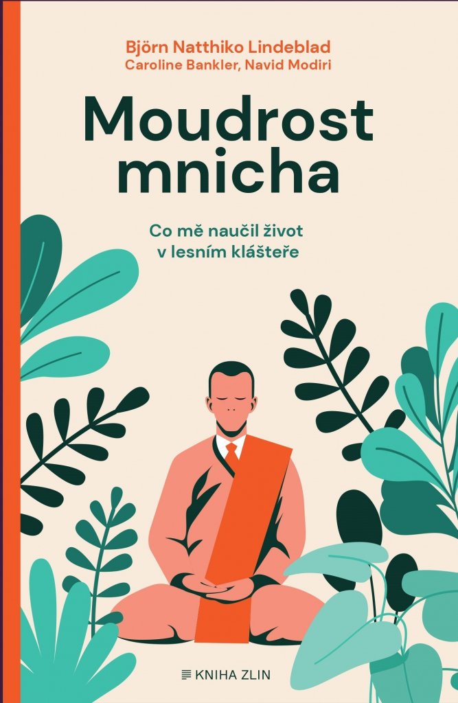 Moudrost mnicha - Lindeblad Björn Natthiko