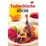 Tschechische Küche -- Česká kuchyně německy - Lea Filipová