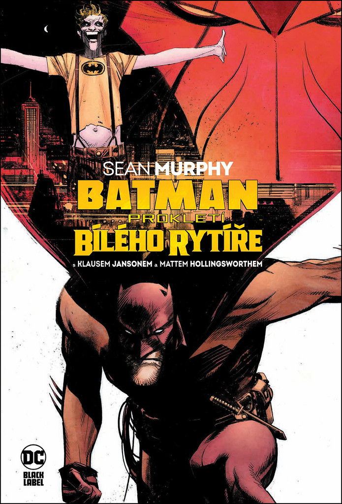 Murphy Sean, Janson Klaus, Hollingsworth Matt - Batman: Prokletí Bílého rytíře Black Label