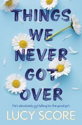 Things We Never Got Over - Score Lucy