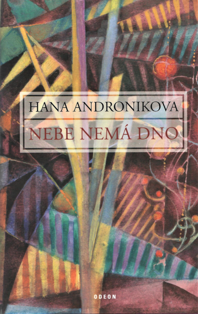 Nebe nemá dno - Hana Andronikova