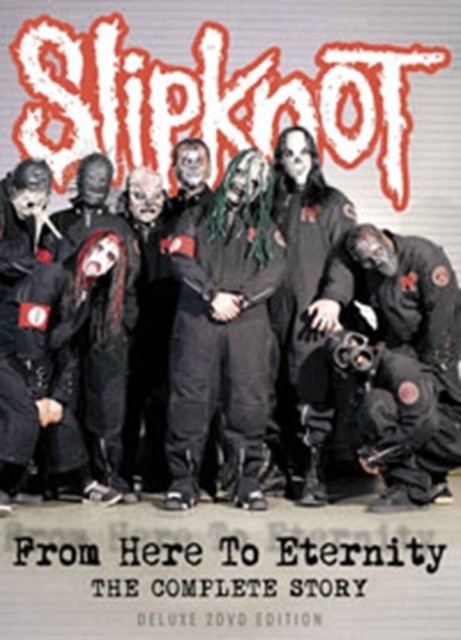 Slipknot: From Here to Eternity DVD