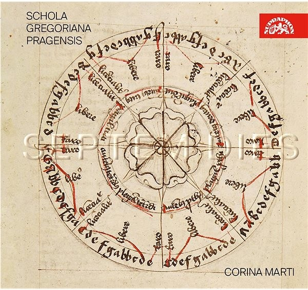 Corina Marti Schola Gregoriana Pragensis – Septem dies Hudba na Karlově univerzitě 1360-1460 CD