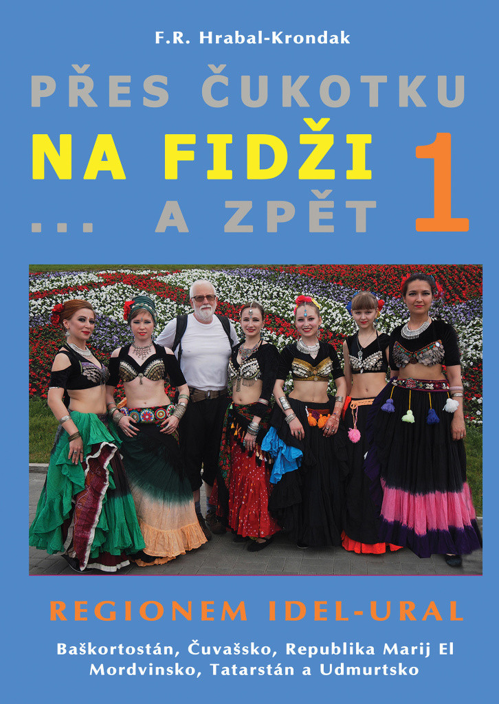 Přes Čukotku na Fidži a zpět 1 - F.R. Hrabal-Krondak