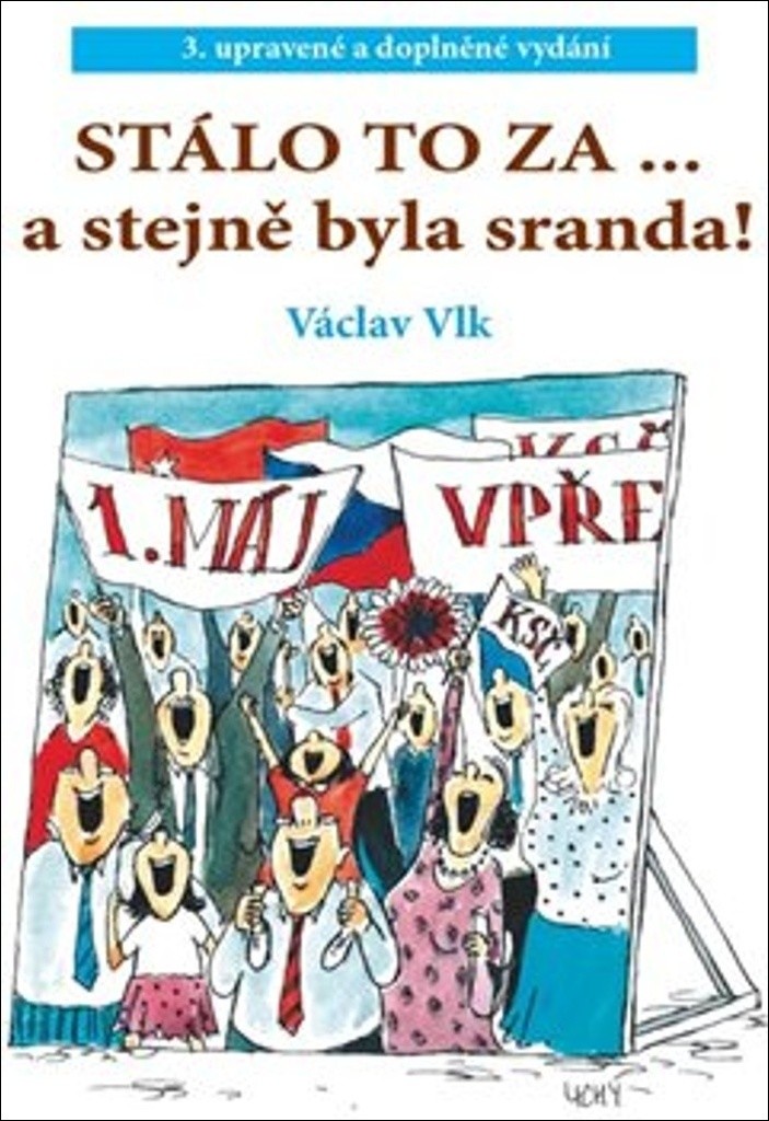 Stálo to za ... - Václav Vlk st.