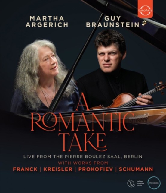 Romantic Take - Martha Argerich & Guy Braunstein in Concert