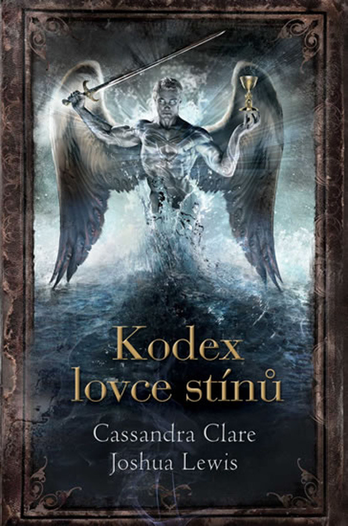 Kodex lovce stínů - Cassandra Clare, Joshua Lewis