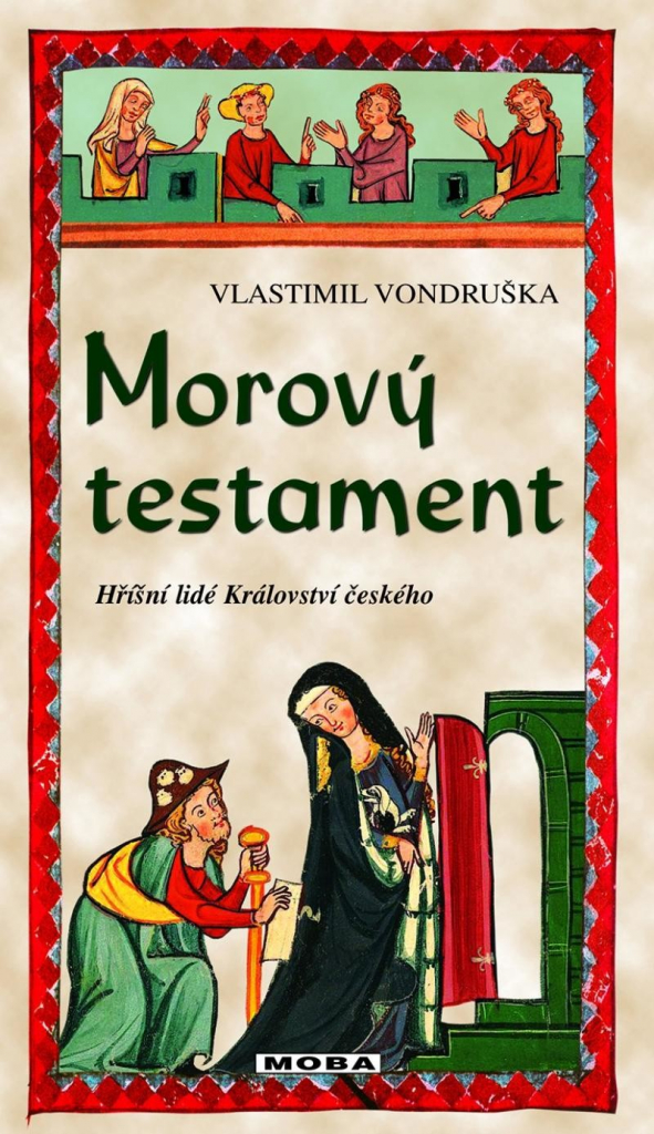 Morový testament - Hříšní lidé Království českého - Vondruška Vlastimil