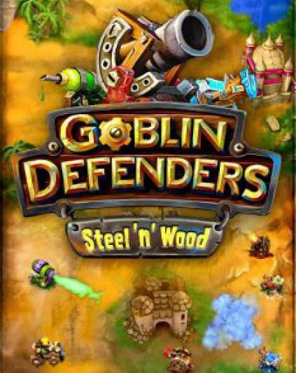Goblin Defenders: Steel‘n’ Wood