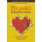 Pět znaků láskyplné rodiny