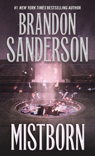 Mistborn 1: The Final Empire - Brandon Sanderson