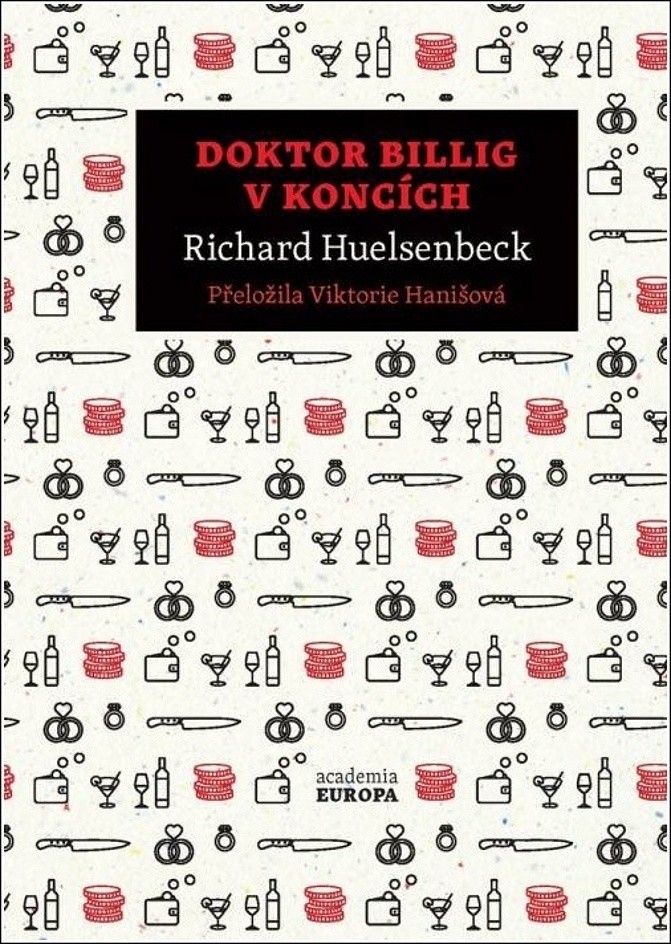 Doktor Billig v koncích - Richard Huelsenbeck